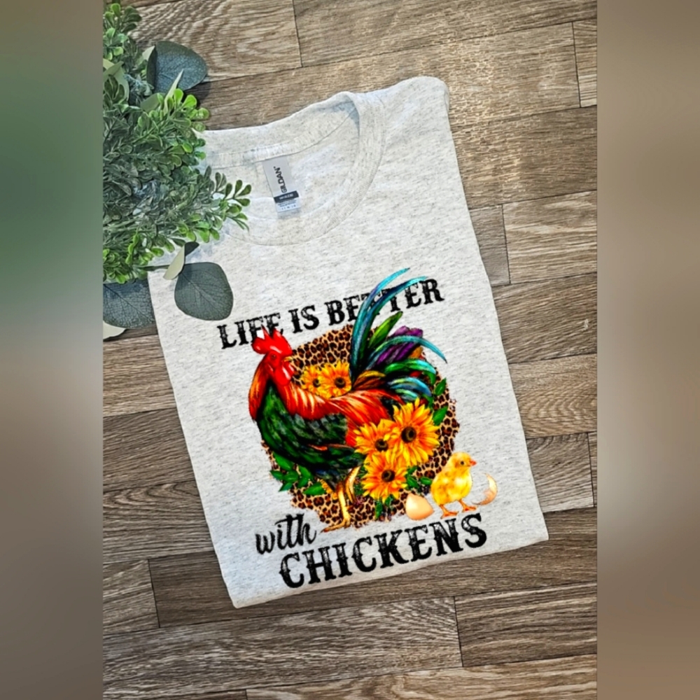 Life is Better with Chickens Graphic Tee
